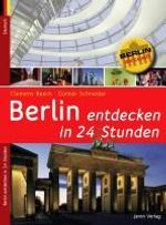 Clemens Beeck: Berlin entdecken in 24 Stunden, Buch