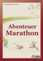 Christoph Külzer-Schröder: Abenteuer Marathon, Buch