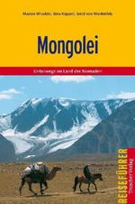Marion Wisotzki; Erna Käppeli; Ernst von Waldenfels: Mongolei, Buch