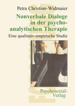 Petra Christian-Widmaier: Nonverbale Dialoge in der psychoanalytischen Therapie, Buch
