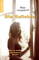 Maja Langsdorff: Die Geliebte, Buch