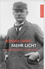 Roman Grafe: Mehr Licht, Buch