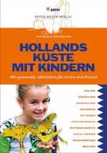 Monika Diepstraten: Hollands Küste mit Kindern, Buch