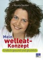 Nicola Sautter: Mein welleat-Konzept, Buch