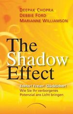 Deepak Chopra: The Shadow Effect, Buch