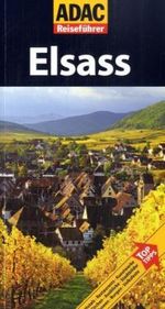 Hans Gercke: ADAC Reiseführer Elsass, Buch