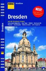 Axel Pinck: ADAC Reiseführer Dresden, Buch