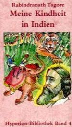 Rabindranath Tagore: Meine Kindheit in Indien, Buch
