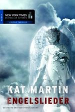 Kat Martin: Engelslieder, Buch