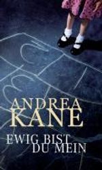 Andrea Kane: Ewig bist du mein, Buch