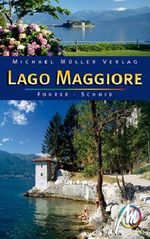 Eberhard Fohrer; Marcus X. Schmid: Lago Maggiore, Buch