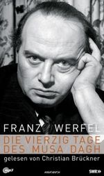 Franz Werfel: Die vierzig Tage des Musa Dagh, CD