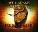 Will Adams: Die Jagd am Nil, 6 CDs