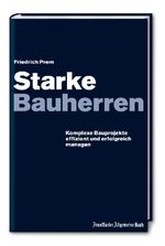 Friedrich Prem: Starke Bauherren, Buch