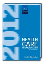 Healthcare Kommunikation Agenturportraits 2012, Buch