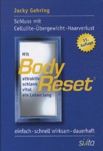 Jacky Gehring: Mit BodyReset attraktiv, schlank, vital ein Leben lang, Buch