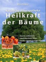 Rita Pilaske: Heilkraft der Bäume, Buch