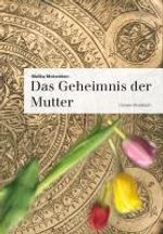 Malika Mokeddem: Das Geheimnis der Mutter, Buch