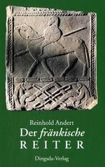 Juliane Jahns: Der fränkische Reiter, Buch