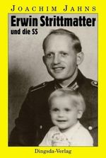 Joachim Jahns: Erwin Strittmatter und die SS. Günter Grass und die Waffen-SS, Buch