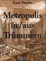 Enno Patalas: Metropolis in/aus Trümmern, Buch