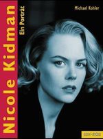 Michael Kohler: Nicole Kidman, Buch