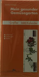 Adalbert Griegel: Mein gesunder Gemüsegarten, Buch