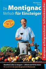 Michel Montignac: Die Montignac-Methode für Einsteiger, Buch