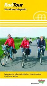 Radtour Ruhr - Radwanderkarten. Westliches Ruhrgebiet 1 : 40 000, Buch