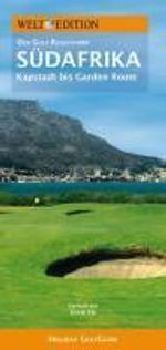 Ulrich Clef: WELT EDITION Holiday GolfGuide Südafrika, Buch
