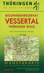 Thüringen zu Fuß erleben: Biosphärenreservat Vessertal/Thüringer Wald 1 : 30 000 Wanderkarte, Buch