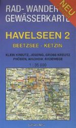 Havelseen 2: Beetzsee - Ketzin 1 : 35 000 Rad-, Wander- und Gewässerkarte, Buch