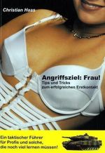 Christian Haas: Angriffsziel: Frau!, Buch