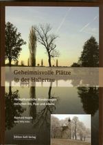 Reinhard Haiplik: Geheimnisvolle Plätze in der Hallertau, Buch
