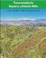 Bayerns schönste Mitte Panoramakarte, Buch