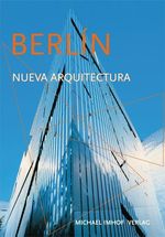Michael Imhof: Berlín - La Nueva arquitectura, Buch