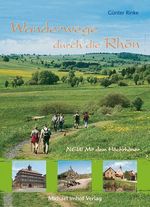 Günter Rinke: Wanderwege durch die Rhön, Buch