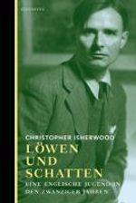 Christopher Isherwood: Löwen und Schatten, Buch