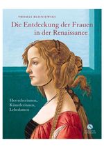 Thomas Blisniewski: Die Entdeckung der Frauen in der Renaissance, Buch