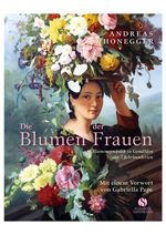Andreas Honegger: Die Blumen der Frauen, Buch