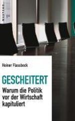 Heiner Flassbeck: Gescheitert, Buch