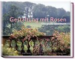 Gisela Keil: Gestaltung mit Rosen, Buch