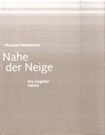 Michael Donhauser: Nahe der Neige, Buch