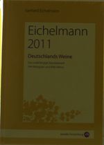 Gerhard Eichelmann: Deutschlands Weine 2011, Buch