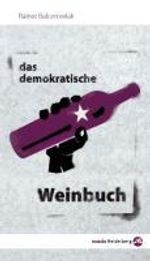 Rainer Balcerowiak: Das demokratische Weinbuch, Buch