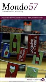 Gerhard Eichelmann: Mondo 57: Roussillon, Barolo 2005, Barbaresco 2006, Trentino (Sekt), Buch