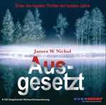 James W. Nichol: Ausgesetzt. 8 CDs, CD
