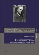 Hermann Kurzke: Der gläubige Thomas, Buch