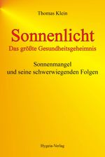 Thomas Klein: Sonnenlicht - das größte Gesundheitsgeheimnis, Buch
