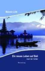 Manolo Link: Ein neues Leben auf Bali, Buch